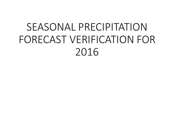 Seasonal Precipitation Forecast Evaluation Report
